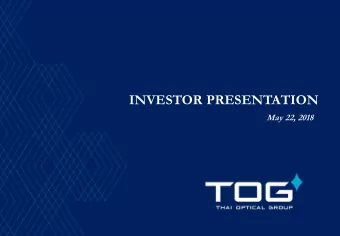 INVESTOR PRESENTATION  May 22, 2018  DISCLAIMER  The following presentation may contain forward