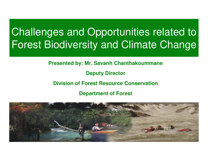 challenges and opportunities related to forest