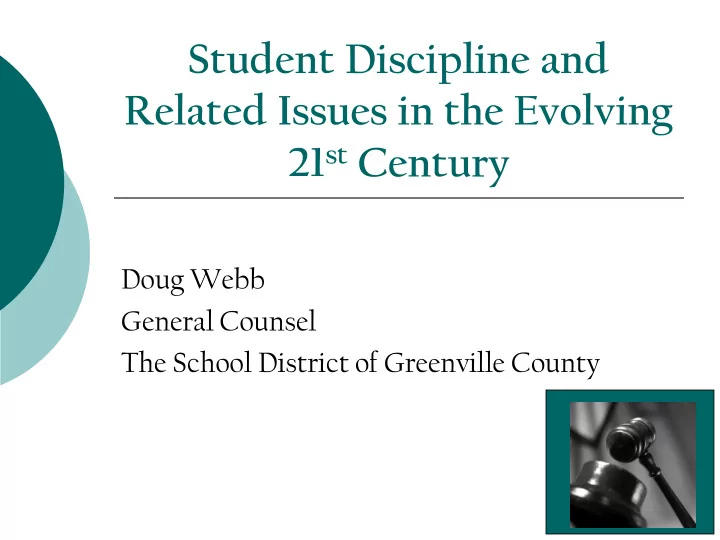 student discipline and related issues in the evolving 21