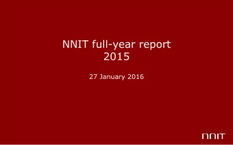 2015  27 January 2016  The NNIT Presenting Team  Carsten Krogsgaard  Per Ove Kogut  Thomsen Chief