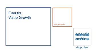 Enersis  Value Growth  Chile, March/2016  Disclaimer  This presentation contains statements that
