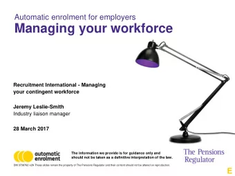Managing your workforce  Recruitment International - Managing  your contingent workforce  Jeremy