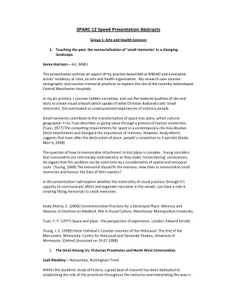 SPARC 12 Speed Presentation Abstracts  Group 1: Arts and Health Sciences 1. Touching the past: the