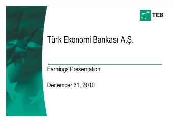 Trk Ekonomi Bankas  A.  .  Earnings Presentation  December 31, 2010  TEB Consolidated Balance