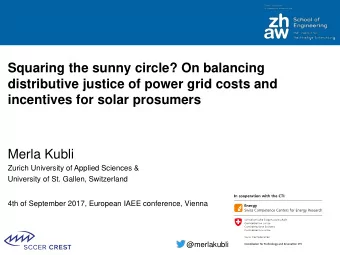 Squaring the sunny circle? On balancing  distributive justice of power grid costs and  incentives