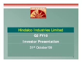 Hindalco Industries Limited  Hindalco Industries Limited  Q2 FY10  Q2 FY10  Q2 FY10  Q2 FY10  I