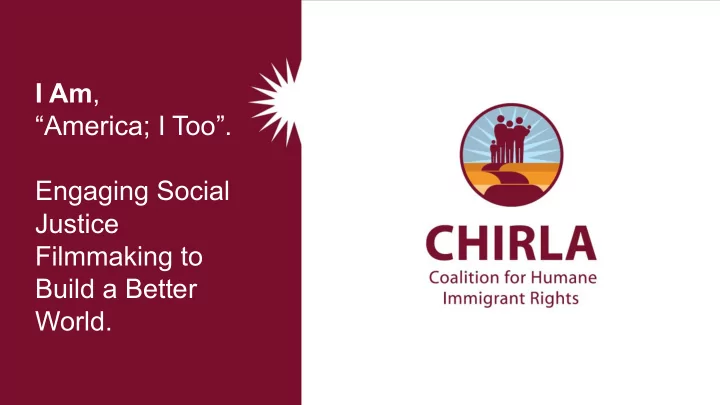 i am america i too engaging social justice filmmaking to