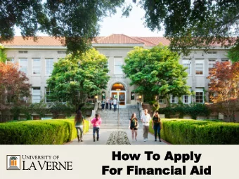 For Financial Aid  or Financial Aid  Topics to be Covered  What is the FAFSA?  Obtaining a