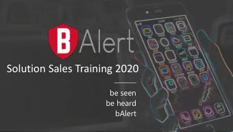 Solution Sales Training 2020  be seen  be heard  bAlert  Critical Communication Cycle  Critical