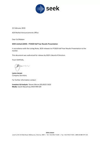 25 February 2020  ASX Market Announcements Office  Dear Sir/Madam SEEK Limited ( SEEK ) - FY2020