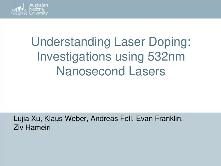investigations using 532nm
