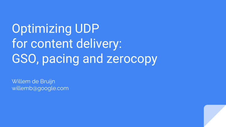 optimizing udp for content delivery gso pacing and