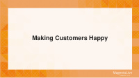 making customers happy