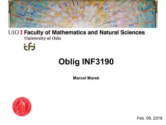 Oblig INF3190  Marcel Marek Feb. 09, 2018  Mininet   Virtual network emulator   Mininet CLI