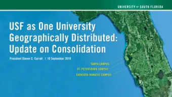 1  USFs Competitive Advantage:  USF is the catalyst in unifying and enriching an economically