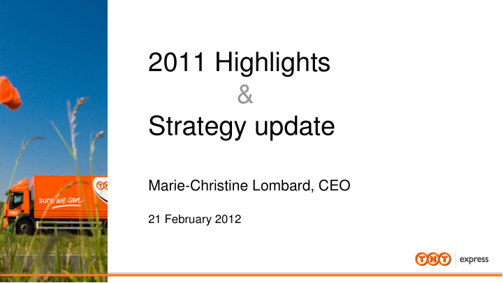 2011 highlights strategy update