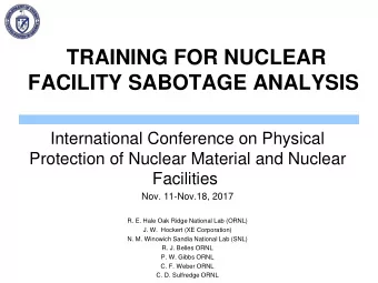 FACILITY SABOTAGE ANALYSIS  International Conference on Physical  Protection of Nuclear Material