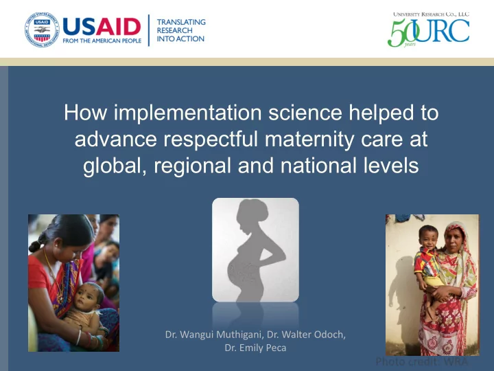 how implementation science helped to advance respectful