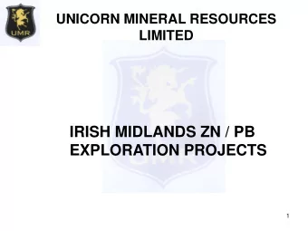 IRISH MIDLANDS ZN / PB  EXPLORATION PROJECTS  1  Forward Looking Statements  Disclaimer  Certain