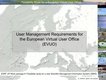 User Management Requirements for  the European Virtual User Office  (EVUO)  ESRF UP Work package 9: