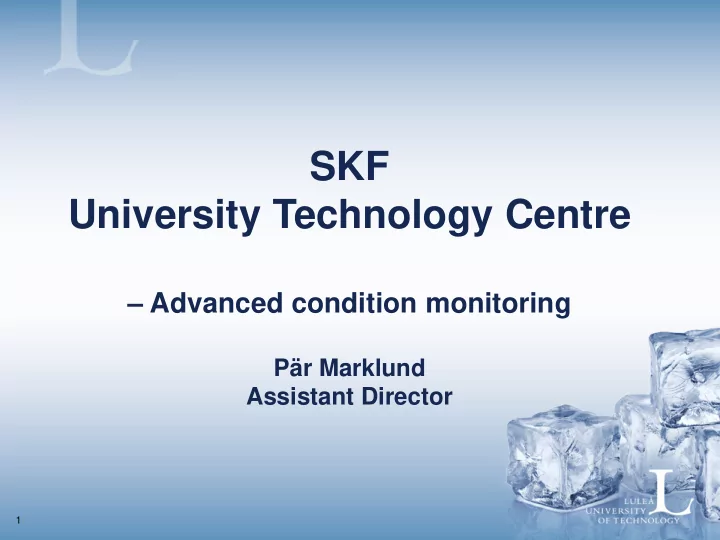 skf university technology centre