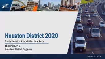 Hous  ouston Dis  Distri  trict 2020  North Houston Association Luncheon  El  Eliza P  Paul  aul, P