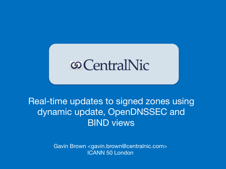 real time updates to signed zones using dynamic update