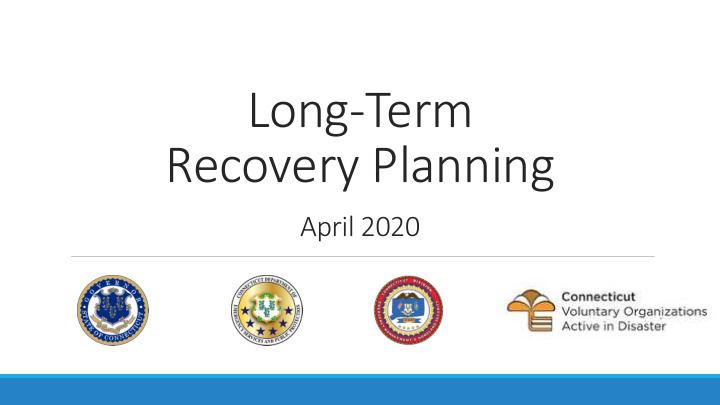 long term recovery planning