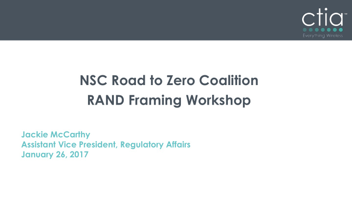 nsc road to zero coalition rand framing workshop