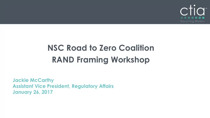 nsc road to zero coalition rand framing workshop