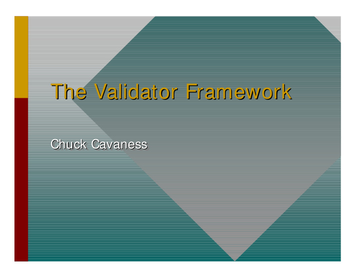 the validator framework the validator framework