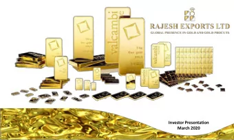 Investor Presentation  March 2020  Table of Contents  Company Snapshot  3  Industry Dynamics  7