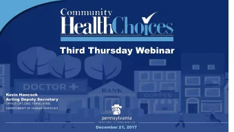Third Thursday Webinar  Kevin Hancock  Acting Deputy Secretary  OFFICE OF LONG-TERM LIVING