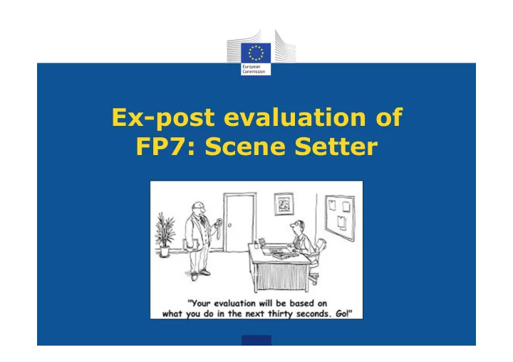 ex post evaluation of fp7 scene setter context