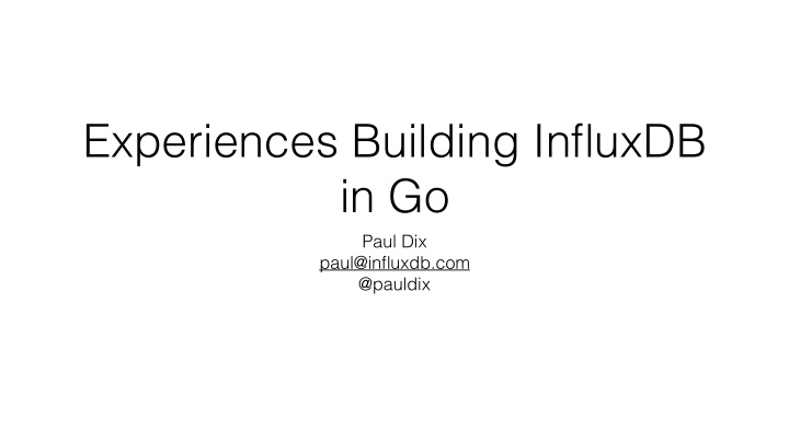 experiences building influxdb in go