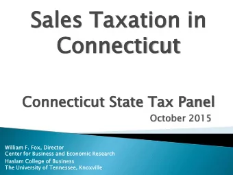 Sale  ales Ta  Taxat  ation  on in  in  Connec  nnecti  ticut  Co  Conn  nnecticut St  State Ta