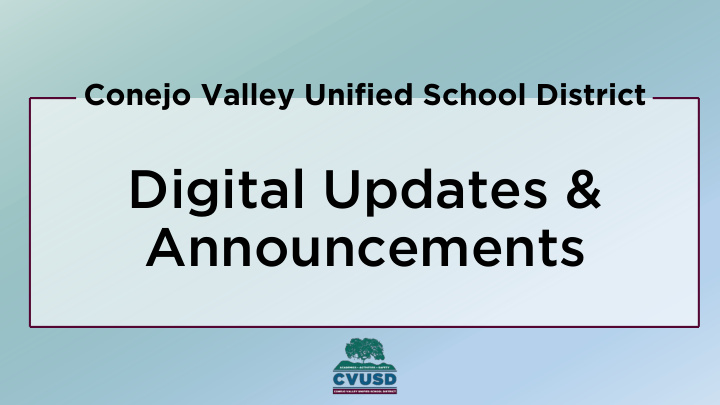 digital updates announcements who we are cvusd s