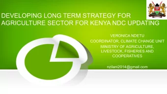 DEVELOPING LONG TERM STRATEGY FOR  AGRICULTURE SECTOR FOR KENYA NDC UPDATING  VERONICA NDETU