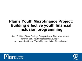 Plans Youth Microfinance Project:  Building effective youth financial  inclusion programming