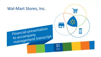 Wal-Mart Stores, Inc.  Safe harbor and non-GAAP financial measures  This presentation contains
