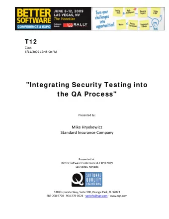 &quot;Integrating Security Testing into  the QA Process&quot; Presented by: Mike Hryekewicz