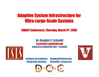 Adaptive System Infrastructure for  Adaptive System Infrastructure for  Ultra-  -Large  Large-