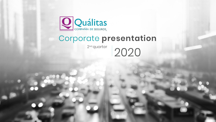2 nd quarter 2020 corporate presentation