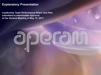 Explanatory Presentation  Leadership Team Performance Share Unit Plan  submitted to shareholder