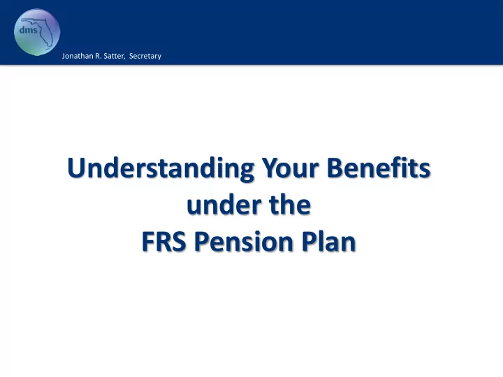 understanding your benefits under the frs pension plan