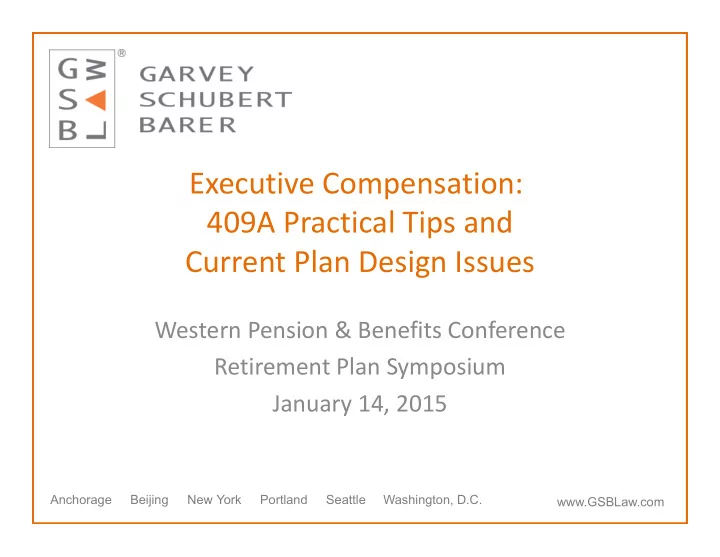 executive compensation 409a practical tips and current
