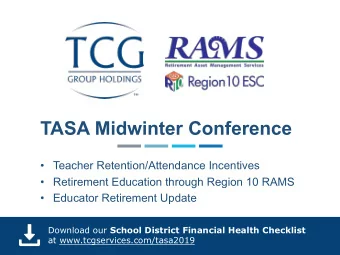 TASA Midwinter Conference   Teacher Retention/Attendance Incentives   Retirement Education