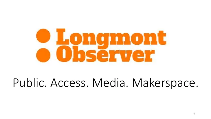 public access media makerspace