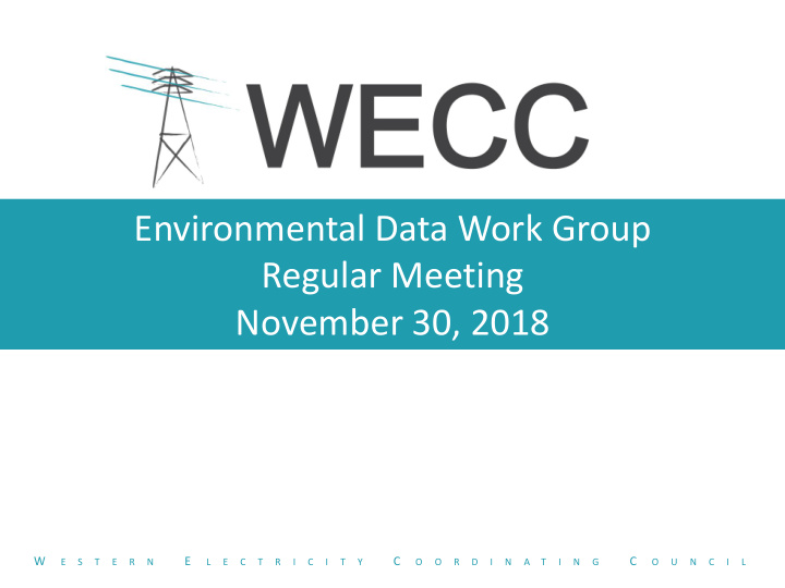 environmental data work group regular meeting november 30