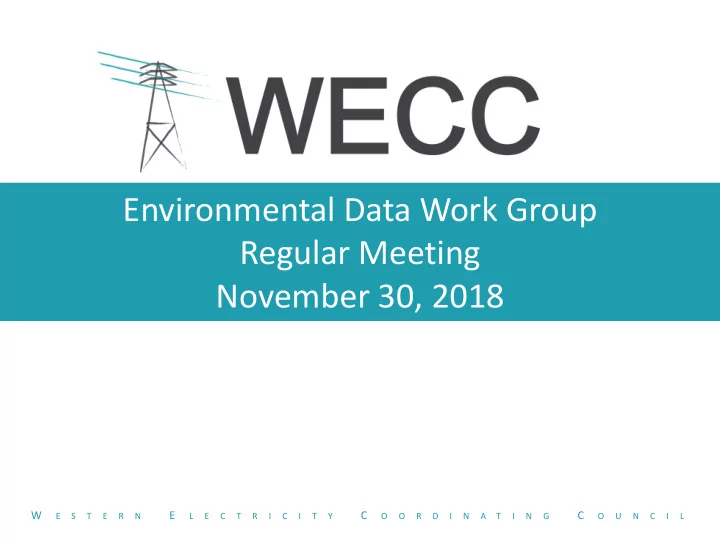 environmental data work group regular meeting november 30